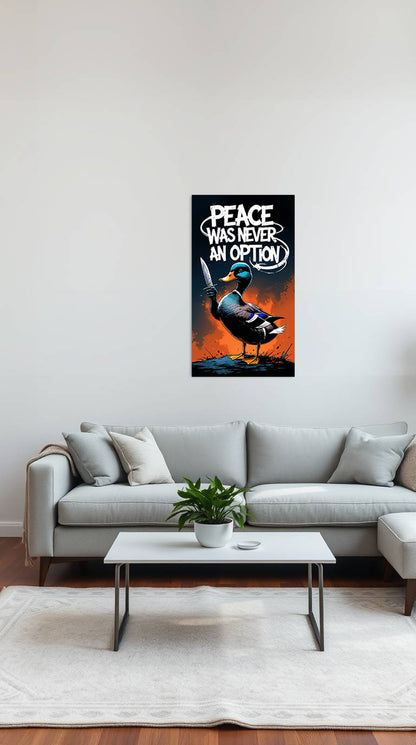 Duck - Peace was not an option